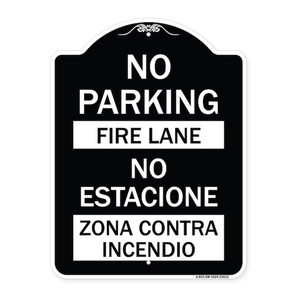 Signmission No Parking Fire Lane No Estacione Zona Contra Incendio Heavy-Gauge Alum, 24" x 18", BW-1824-23633 A-DES-BW-1824-23633 - main